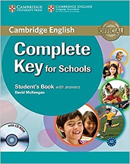 McKeegan, D: Complete Key for Schools Student's Book with An