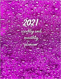 2021 Weekly and Monthly Planner: Background The rain waterlogging bordered mirror | 12 Months Planner and Yearly Agenda Schedule Organizer & Federal ... | planner notebook 139 pages (8.5 x 11)"