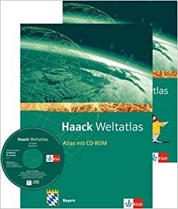 Haack Weltatlas. Ausgabe Bayern Sekundarstufe I: Atlas mit CD-ROM und Arbeitsheft Kartenlesen Klasse 5-10 indir