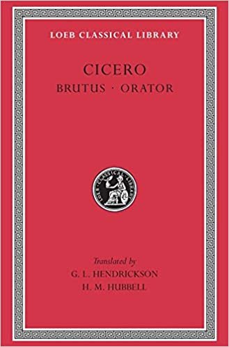 Brutus. Orator: 005 (Loeb Classical Library)