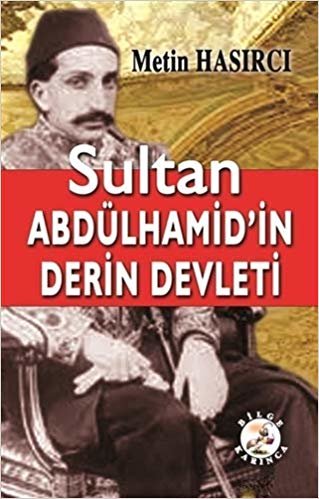 Sultan Abdülhamid’in Derin Devleti indir