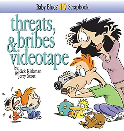 Threats, Bribes & Videotape (Baby Blues Scrapbook) indir