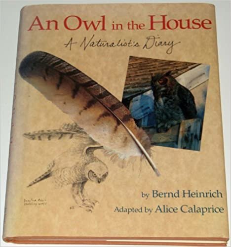 An Owl in the House: A Naturalist's Diary