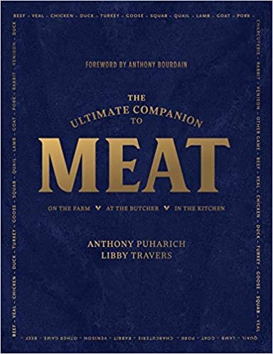 The Ultimate Companion to Meat: On the Farm, at the Butcher, in the Kitchen indir