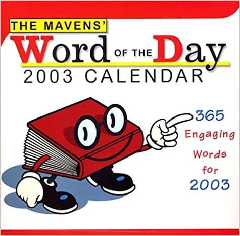 The Mavens' Word of the Day Calendar 2003