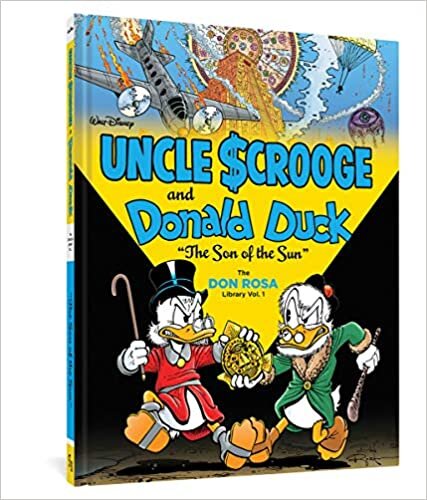 Walt Disney's Uncle Scrooge and Donald Duck: "The Son of the Sun" - Don Rosa Library (Walt Disney's Uncle Scrooge and Donald Duck: the Don Rosa Library, Band 1)