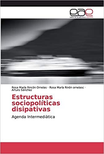Estructuras sociopolíticas disipativas: Agenda Intermediàtica