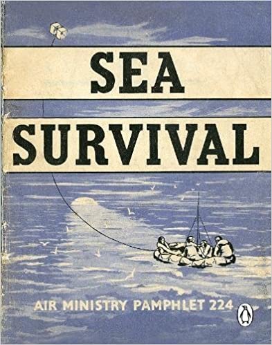 Sea Survival (Air Ministry Survival Guide) indir