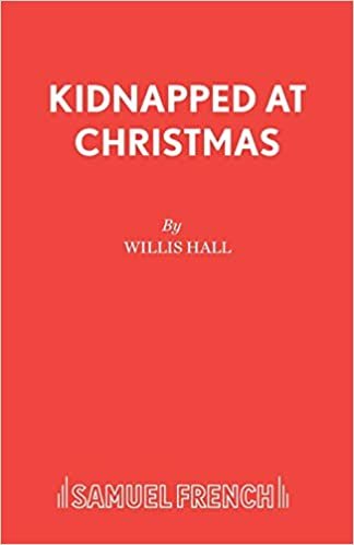 Kidnapped at Christmas (Acting Edition S.)