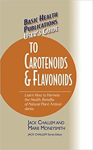 User's Guide to Carotenoids and Flavonoids (User's Guide To...) (Basic Health Publications User's Guide) indir
