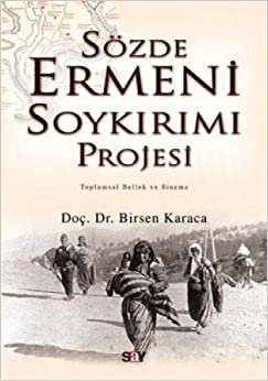 SÖZDE ERMENİ SOYKIRIM PROJESİ