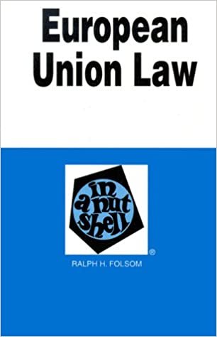 European Union Law in a Nutshell (In a Nutshell (West Publishing))
