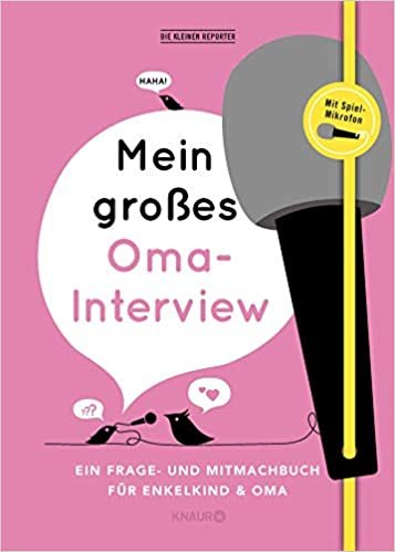 Mein großes Oma-Interview: Ein Frage- und Mitmachbuch für Enkelkind und Oma indir