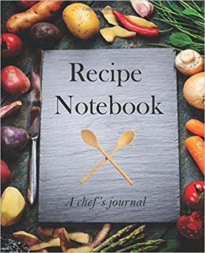 Recipe Notebook: A chef's journal