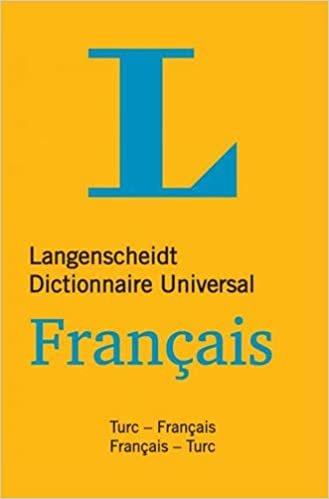 Dictionnaire Universal Langenscheidt: Turc - Français / Français - Turc