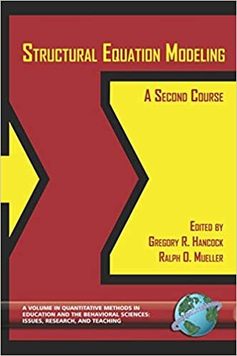 Structural Equation Modeling: A Second Course (Quantitative Methods in Education the Behavioral Sciences): v.1