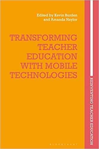 Transforming Teacher Education with Mobile Technologies (Reinventing Teacher Education)