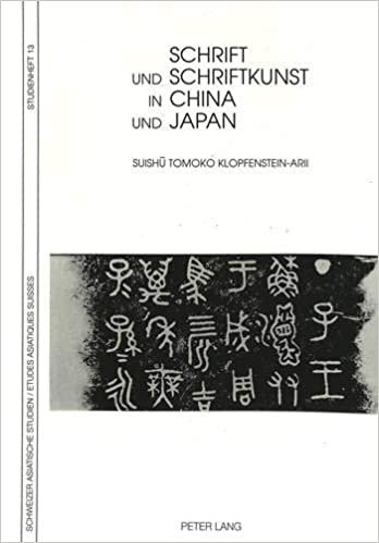 Schrift Und Schriftkunst in China Und Japan (Schweizer Asiatische Studien / Etudes Asiatique Suisses)