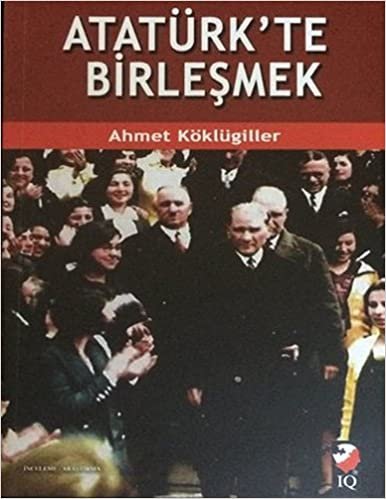 Atatürk'te Birleşmek indir