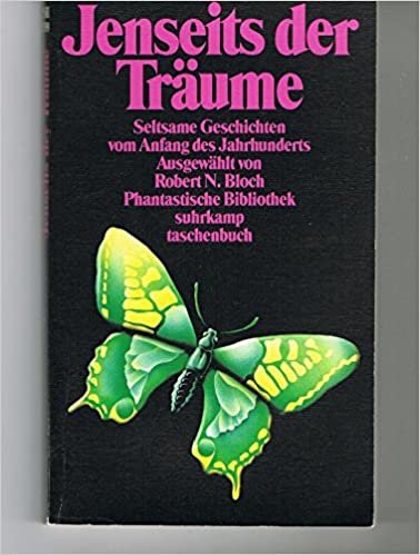 Jenseits der Träume: Seltsame Geschichten vom Anfang des Jahrhunderts (PhantastischeBibliothek, Bd.224)