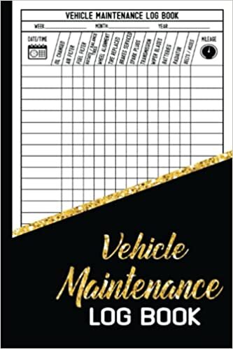 Car Maintenance & Repair Log: Automotive Service Record Book for Cars, Trucks, Motorcycles & Other Vehicles. Vehicle Maintenance Tracker. Vehicle ... & Repair Record Book. Oil Change Log Book.
