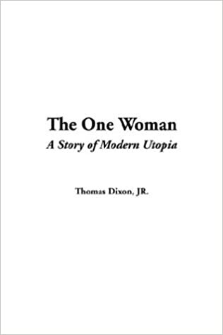 The One Woman (A Story of Modern Utopia)