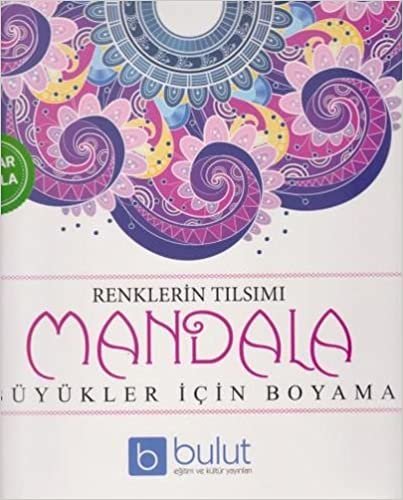 Renklerin Tılsımı Mandala Büyükler İçin Boyama indir