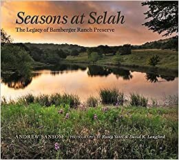 Seasons at Selah (Myrna and David K. Langford Books on Working Lands) indir