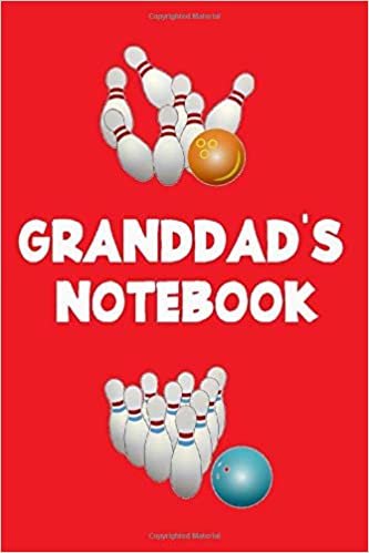 Granddad's Notebook: Bowling themed 120 lined page journal to write in. 6 x 9 inches in size.