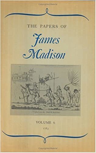 Papers of James Madison January 1783-30 April 1783: 006