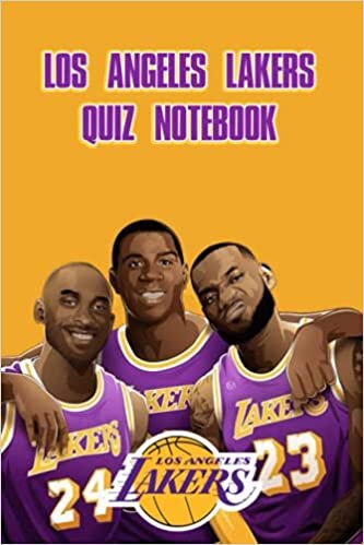 Los Angeles Lakers Quiz Notebook: Notebook|Journal| Diary/ Lined - Size 6x9 Inches 100 Pages