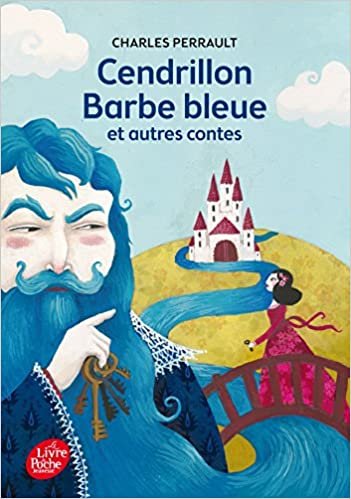 Cendrillon, Barbe-bleue et autres contes (Livre de Poche Jeunesse)