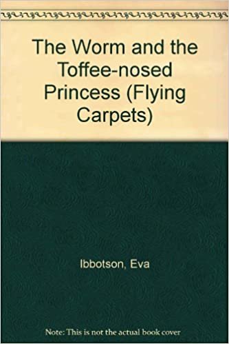 Fc;Worm/Toffee-Nosed Princess (Flying Carpets S.)
