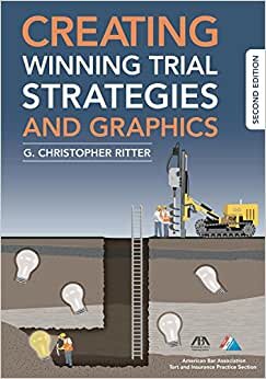 Creating Winning Trial Strategies and Graphics