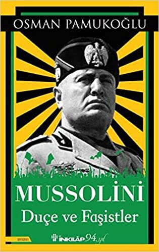 Mussolini - Duçe ve Faşistler indir