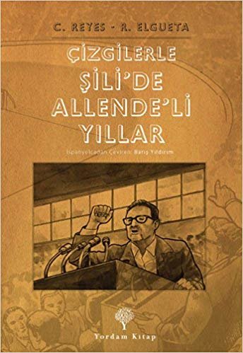 Çizgilerle Şili’de Allende’li Yıllar indir