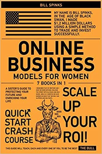 Online Business Models for Women [7 in 1]: A Sister's Guide to Protecting Your Future and Enriching Your Life