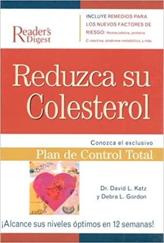 Reduzca Su Colesterol: Conozca El Exclusivo Plan de Control Total indir
