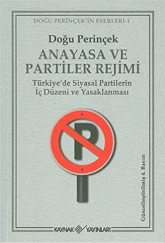 ANAYASA VE PARTİLER REJİMİ