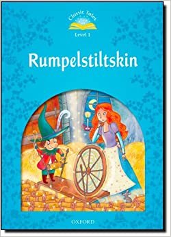 Rumplestiltskin: Level 1 (Classic Tales, Level 1)