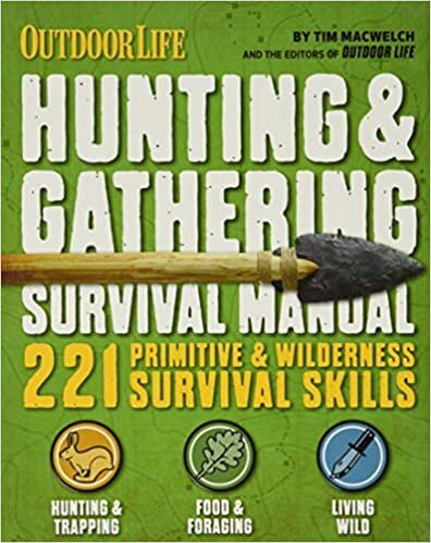 The Hunting & Gathering Survival Manual: 221 Primitive & Wilderness Survival Skills indir