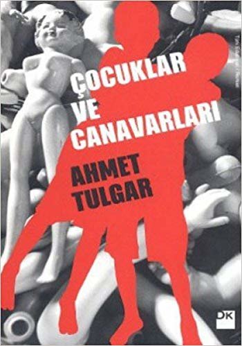 ÇOCUKLAR VE CANAVARLARI