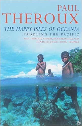 The Happy Isles of Oceania: Paddling the Pacific indir