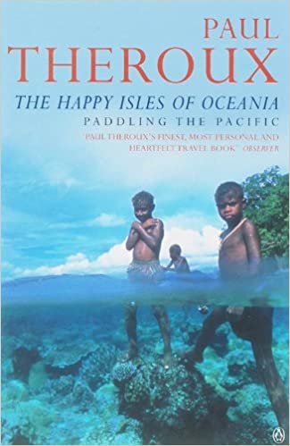 The Happy Isles of Oceania: Paddling the Pacific