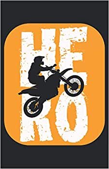 Moto Bike Hero: Notizbuch | Notebook | Punktiert, DIN A5 (13.97x21.59 cm), 120 Seiten, creme-farbenes Papier, glänzendes Cover