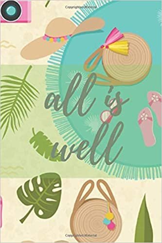 all is well: Motivational Notebook, Journal, Diary (110 Pages, Blank, 6 x 9)