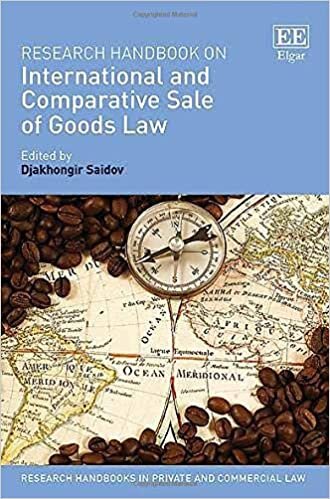 Research Handbook on International and Comparative Sale of Goods Law (Research Handbooks in Private and Commercial Law)