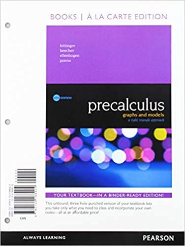 Precalculus: Graphs and Models, a Right Triangle Approach, Books a la Carte Edition, Plus Mylab Math with Pearson Etext and Video Notebook -- 24-Month Access Card Package