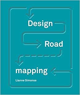 Design Roadmapping: Guidebook for Future Foresight Techniques indir