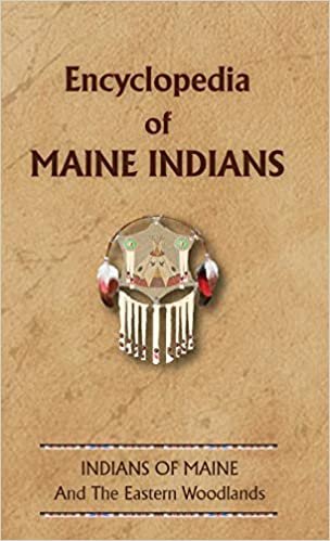 Encyclopedia of Maine Indians (Encyclopedia of Native Americans) indir